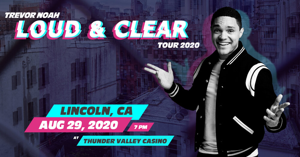 Trevor Noah | Lincoln, CA